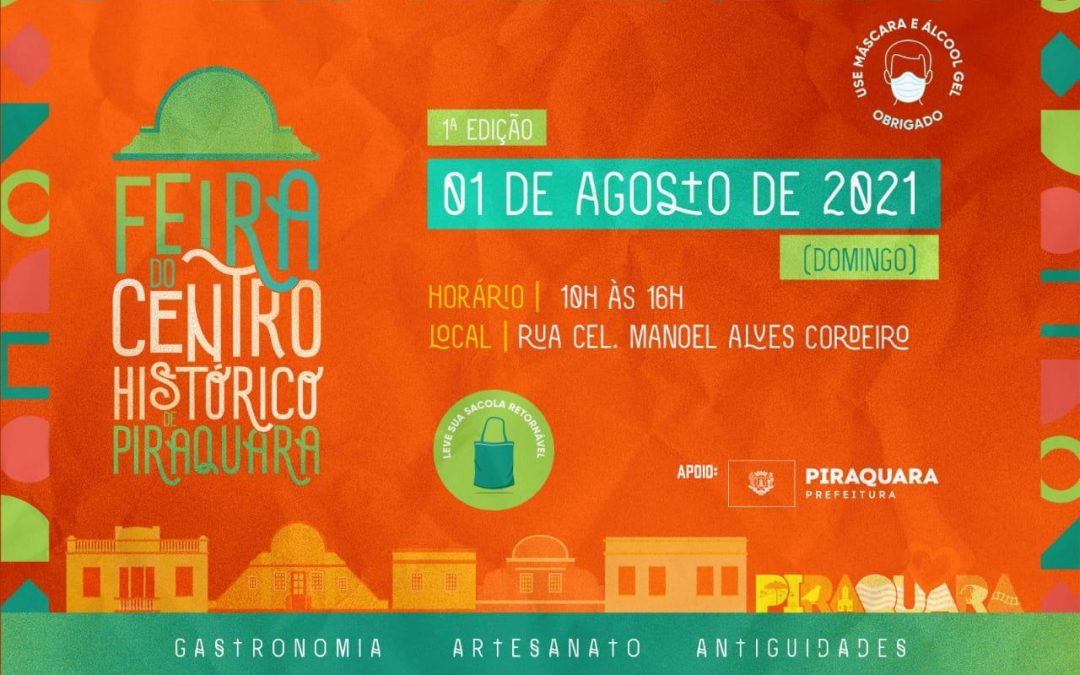 Feira do Centro Histórico é a mais nova opção de cultura e lazer piraquarense